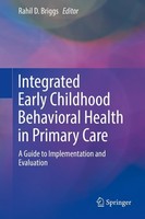 Integrated Early Childhood Behavioral Health In Primary Care Rahil D. Briggs