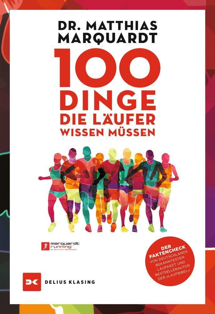 Thumbnail - 100 Dinge, Die Läufer Wissen Müssen, Matthias Marquardt