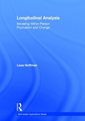 Longitudinal Analysis: Modeling Within-Person Fluctuation and Change by Lesa Hof