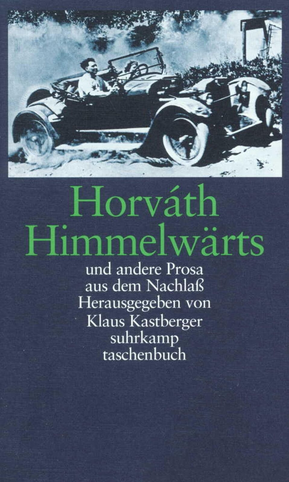 Thumbnail - Ödön Von Horváth; Klaus Kastberger; Klaus Kastberger / Himmelwärts Und