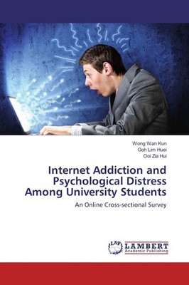 Internet Addiction and Psychological Distress Among University Students Wong Wan