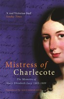 Mistress Of Charlecote | Mistress Of Charlecote | A. Fairfax-Lucy | Taschenbuch
