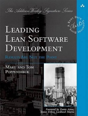 Leading Lean Software Development: Results Are not the Point - Paperback - GOOD