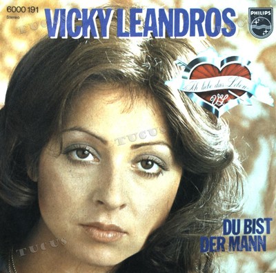 Vicky Leandros - Ich Liebe Das Leben / Du Bist Der Mann 7'' (VG+) '*