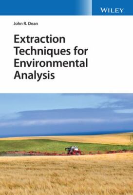 Extraction Techniques for Environmental Analysis, Hardcover by Dean, John R.,...