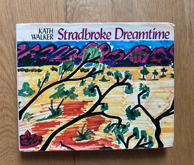 Stradbroke Dreamtime by Kath Walker / Oodgeroo Noonuccal 1974 HBDJ RARE