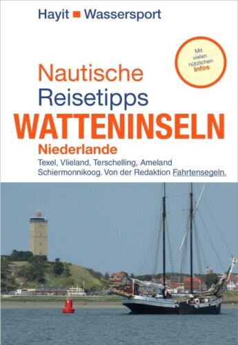 Nautische Reisetipps Watteninseln Niederlande - Ertay Hayit -  9783873222885 - Bild 1 von 4