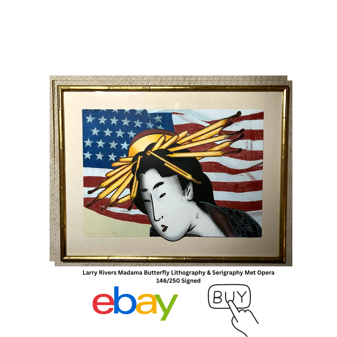 Larry Rivers Madame Butterfly Lithography & Serigraphy Met Opera 146/