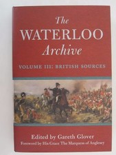 The Waterloo Archive - Volume III: The British Sources