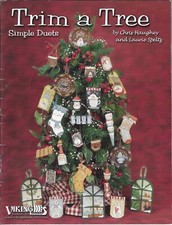 TRIM A TREE - By Chris Haughey Laurie Speltz - Decorative Art