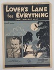 Lover’s Lane Has Everything  (... but you) by Johnny Denson, Sheet Music, 1949
