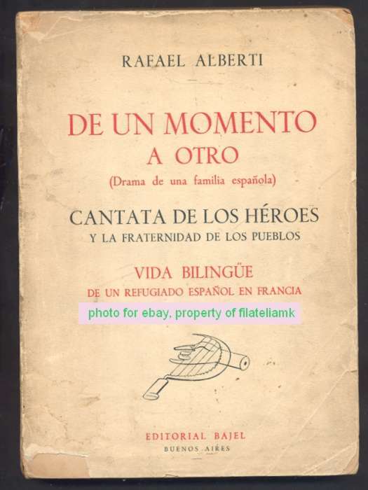 De un momento a otro — Rafael Alberti