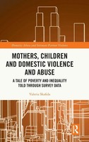 Mothers, Children And Domestic Violence And Abuse | Valeria Skafida | Buch