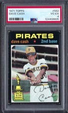 1971 Topps # 582 Dave Cash Pittsburgh Pirates VG EX PSA 4