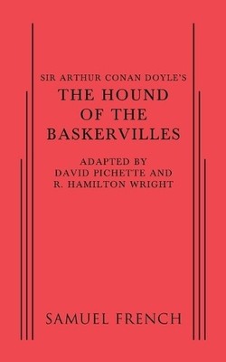 R Hamilton Wright David Pichette S Sir Arthur Conan Doyle's The Houn (Paperback)