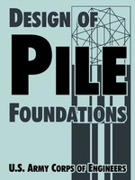 Design of Pile Foundations U. S. Army Corps of Engineers Taschenbuch Englisch