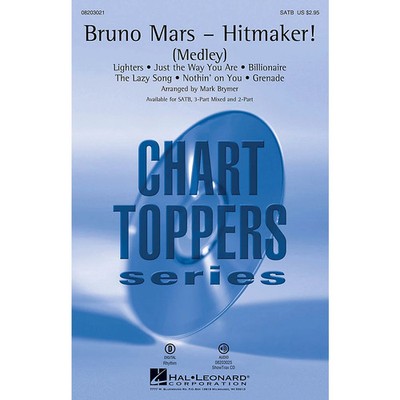 Bruno Mars - Hitmaker! (Medley) SATB by Bruno Mars arranged by Mark Brymer