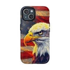 Eagle Patriotic Phone Case, Tough Phone Cover, American Flag Case, Unique ...