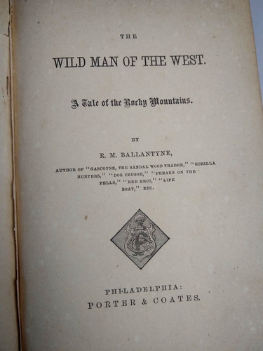 WILD MAN OF THE WEST : Story of the Rocky Mountains R M Ballantyne Alta Ed. - Picture 3 of 4