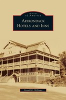 Donald R. Williams | Adirondack Hotels And Inns | Buch | Englisch (2008)