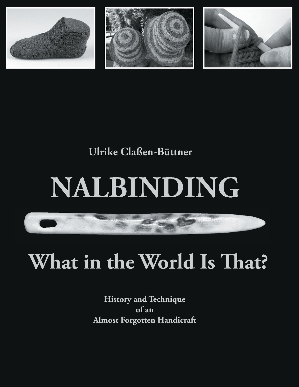 Thumbnail - Ulrike Claßen-büttner | Nalbinding - What In The World Is That? |