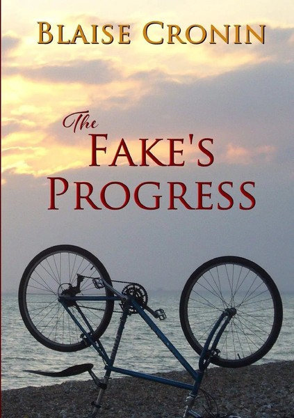 The Fake's Progress Blaise Cronin Taschenbuch Kartoniert / Broschiert Englisch-image