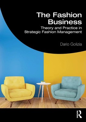 The Fashion Business | Theory and Practice in Strategic Fashion Management