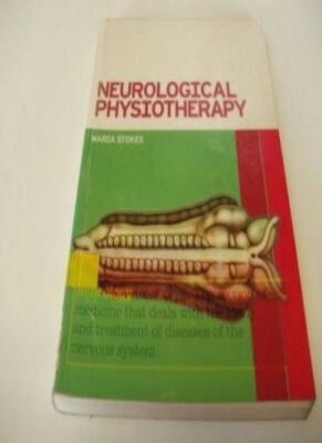 Neurological Physiotherapy, 1e (Physiotherapy Essentials) By Mar