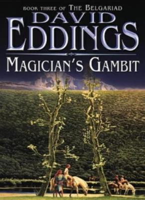 Magician's Gambit: Book Three Of The Belgariad (The Belgariad (T