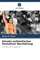 Einsatz Authentischer Formativer Beurteilung | Bryan R. Drost | Taschenbuch