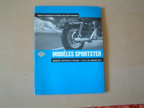 HARLEY DAVIDSON MODELES SPORTSTER 2002 MANUEL DE DIAGNOSTIC ELECTRIQUE
