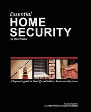 Essential Home Security: A Layman's Guide by Stan Wasilik (English) Paperback Bo