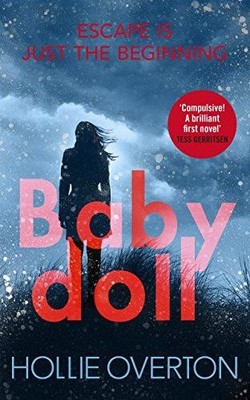Baby Doll: The twisted Richard and Judy Book Club thriller - Overton, Hollie