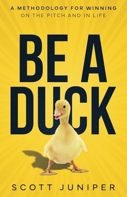 Be a Duck A Methodology for Wi - GOOD