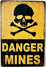 TIN SIGN 8x12 Danger Mines Skull Crossbones Funny Kill Die Explode Bomb DD2