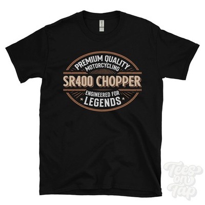 SR400 CHOPPER T-SHIRT - PREMIUM QUALITY MOTORCYCLING ENGINEERED FOR LEGENDS