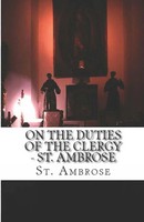 On The Duties Of The Clergy St. Ambrose Taschenbuch Kartoniert / Broschiert 2018