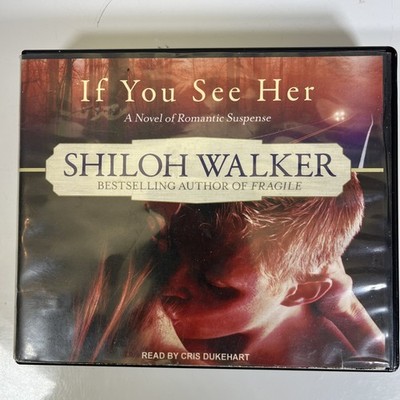 If I See Her CD Audio Book Shiloh Walker 8 CD's Read By Cris Dukehart