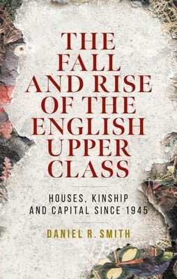 Daniel R. Smith The Fall and Rise of the English (Gebundene Ausgabe) (US IMPORT)