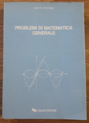 Livio Clemente Piccinini, Probleme der allgemeinen Mathematik, Liguori, Neapel 1986