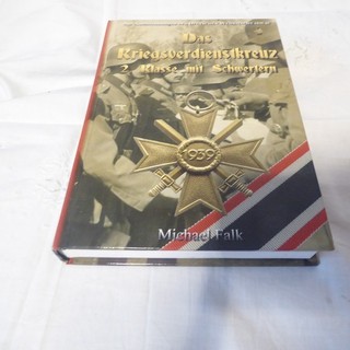 Buch Das Kriegsverdienstkreuz 2. Klasse mit Schwertern M. Falk 2012 2.WK WW2