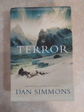 The Terror - Dan Simmons 2007 HCDJ 1st Edition/1st Printing 