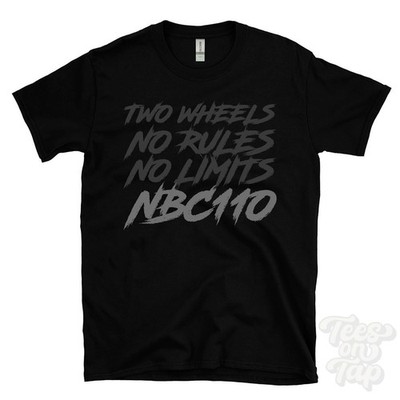 NBC110 T-SHIRT - TWO WHEELS NO RULES NO LIMITS Motorrad Biker Geschenk