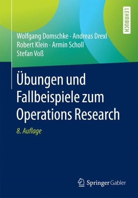Thumbnail - Wolfgang Domschke Übungen Und Fallbeispiele Zum Operations Research