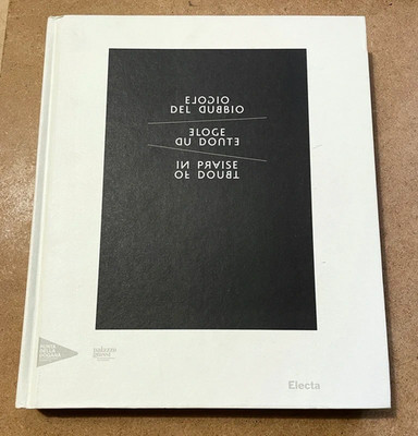 Lob des Zweifels / In Praise of Doubt / Lob des Zweifels - Caroline Bourgeois