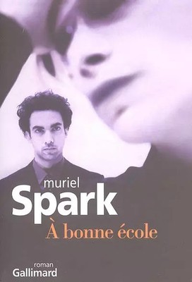 Gute Schule, Muriel Spark und Claude Demanuelli