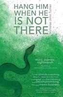 Hang Him When He Is Not There Nicholas John Turner Taschenbuch Englisch 2018
