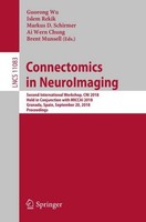 Connectomics In Neuroimaging Guorong Wu