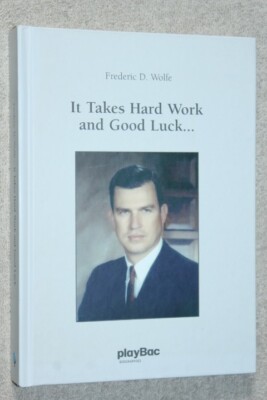 It Takes Hard Work Health Care REIT by Frederick D. Wolfe SIGNED Limited Edition