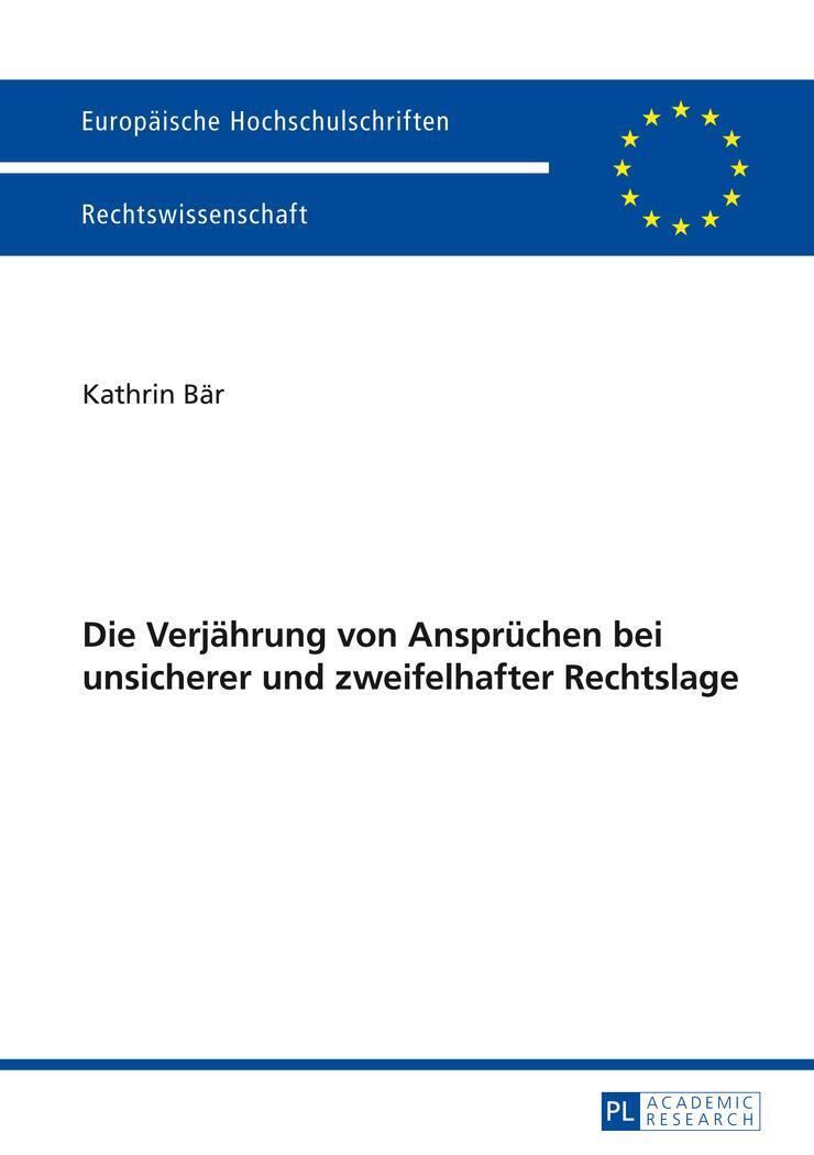 Thumbnail - Die Verjährung Von Ansprüchen Bei Unsicherer Und Zweifelhafter